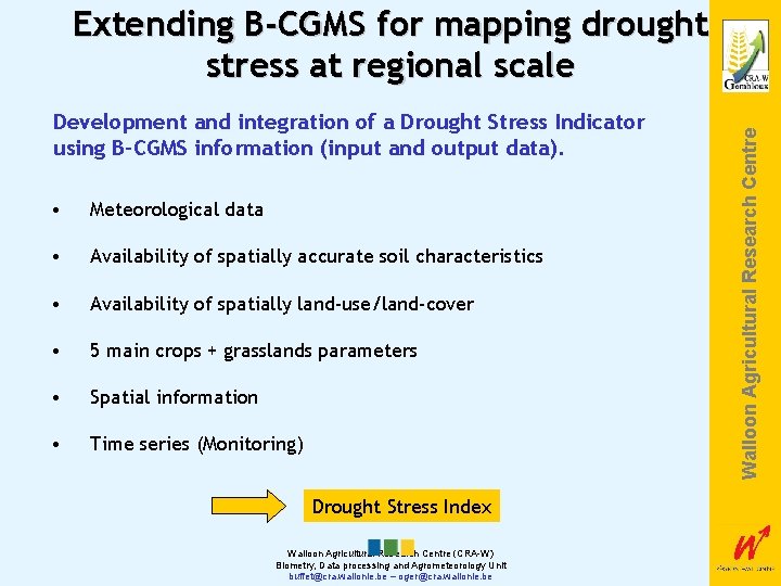 Development and integration of a Drought Stress Indicator using B-CGMS information (input and output