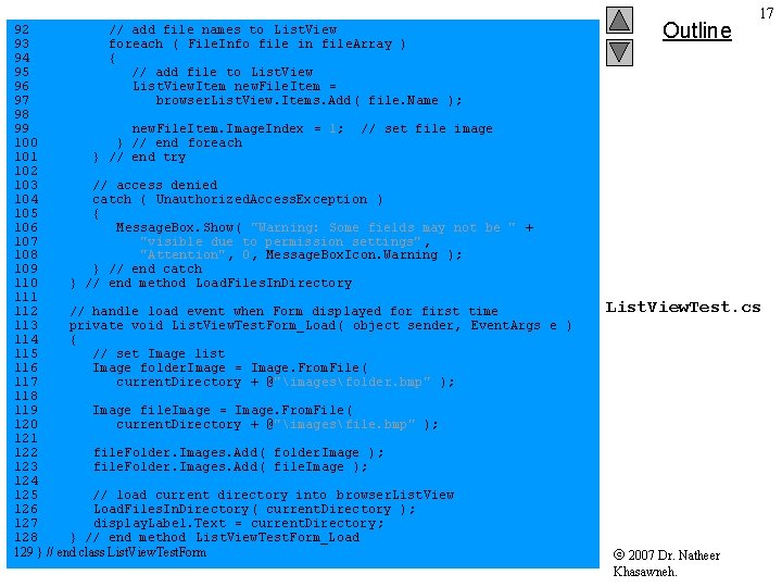 92 // add file names to List. View 93 foreach ( File. Info file