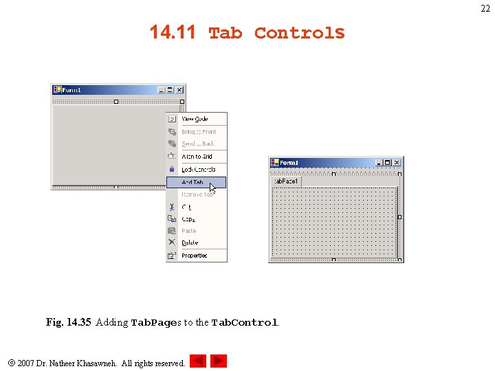 22 14. 11 Tab Controls Fig. 14. 35 Adding Tab. Pages to the Tab.