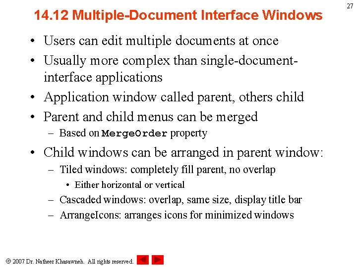 14. 12 Multiple-Document Interface Windows • Users can edit multiple documents at once •