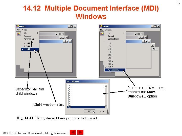 14. 12 Multiple Document Interface (MDI) Windows Separator bar and child windows Child windows