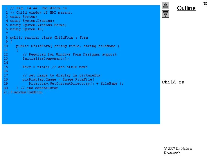 1 // Fig. 14. 44: Child. Form. cs 2 // Child window of MDI