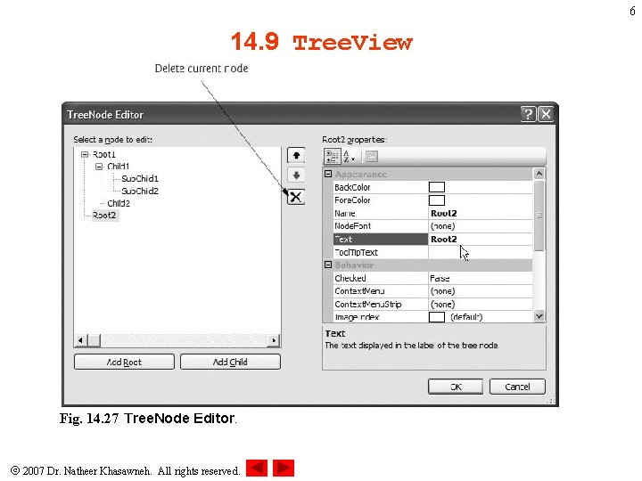 6 14. 9 Tree. View Fig. 14. 27 Tree. Node Editor. 2007 Dr. Natheer