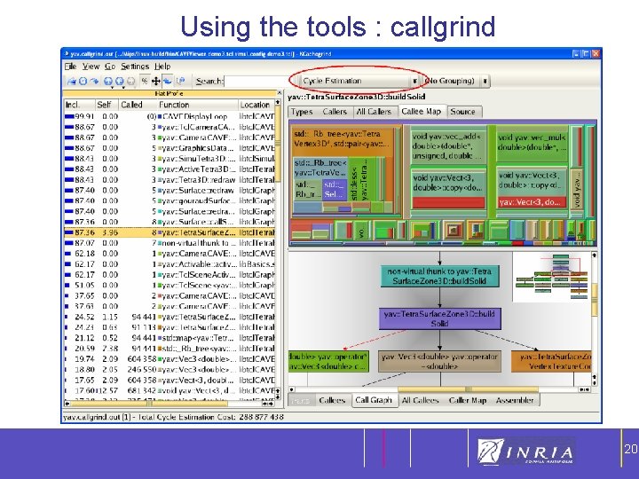 Using the tools : callgrind 20 20 