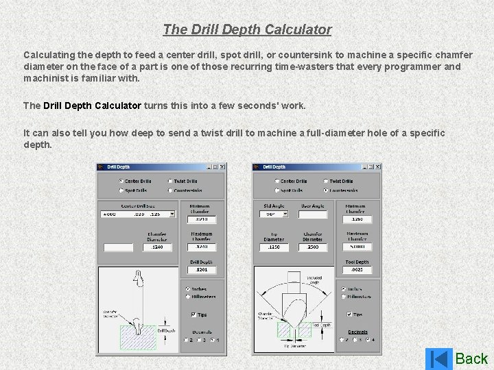 The Drill Depth Calculator Calculating the depth to feed a center drill, spot drill,