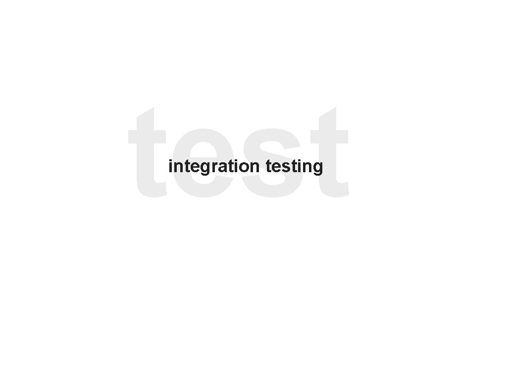 test integration testing 