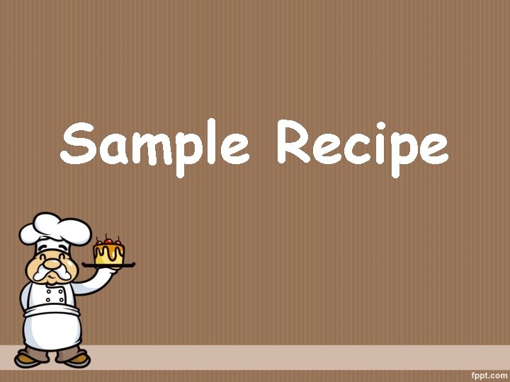 Sample Recipe 