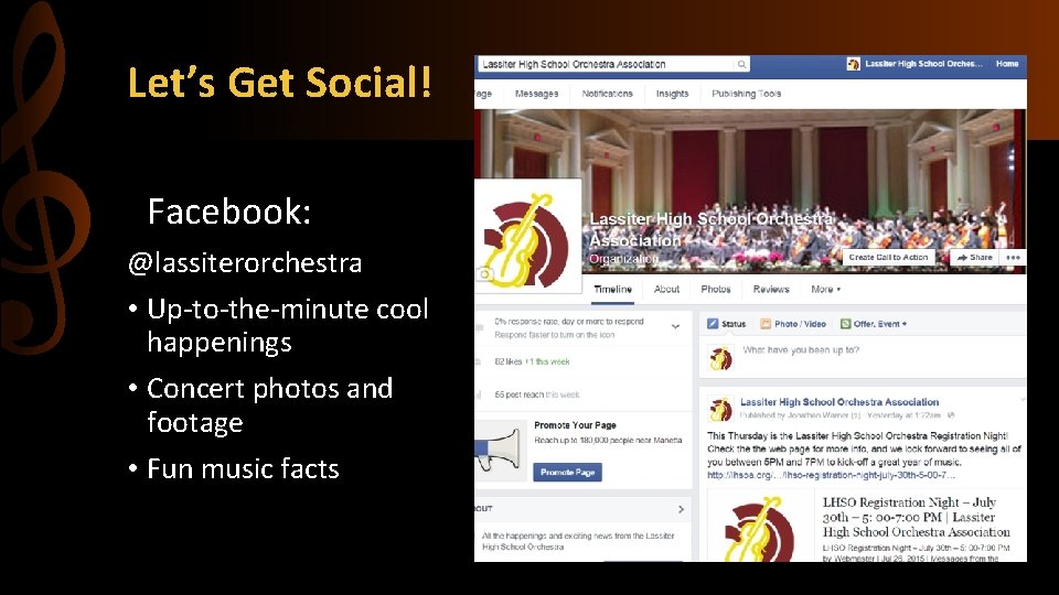 Let’s Get Social! Facebook: @lassiterorchestra • Up-to-the-minute cool happenings • Concert photos and footage