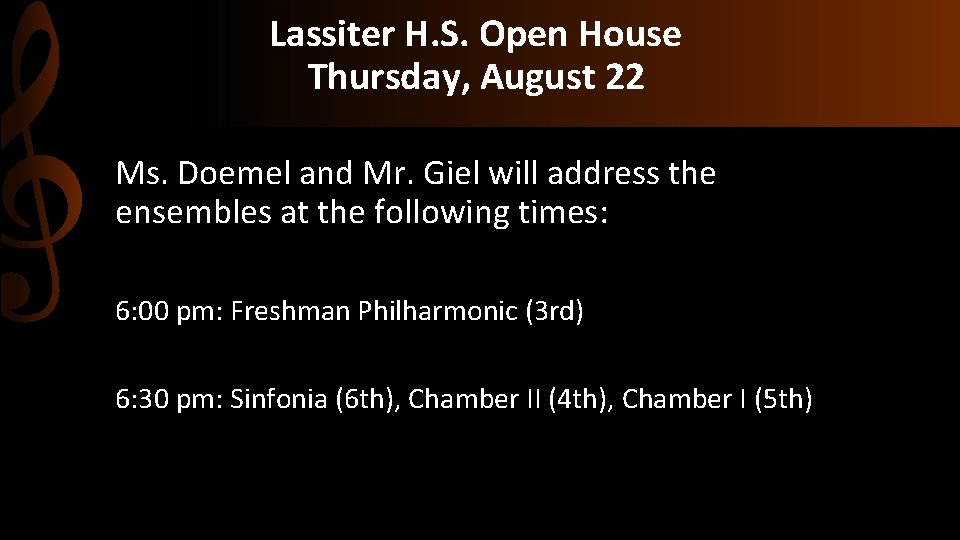 Lassiter H. S. Open House Thursday, August 22 Ms. Doemel and Mr. Giel will