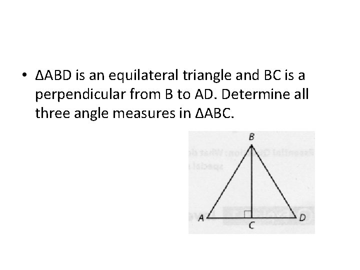  • ΔABD is an equilateral triangle and BC is a perpendicular from B