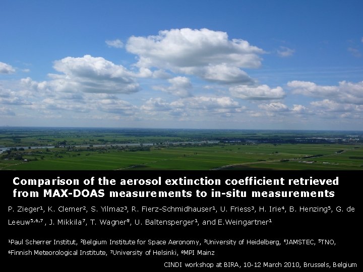 Comparison of the aerosol extinction coefficient retrieved from MAX-DOAS measurements to in-situ measurements P.