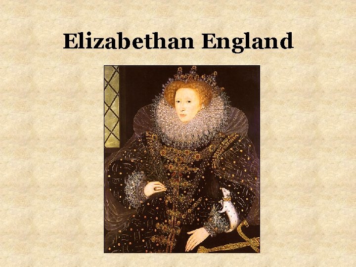 Elizabethan England 