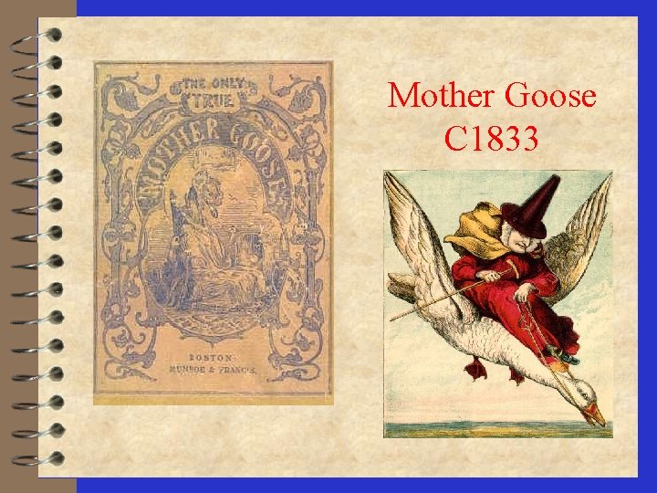 Mother Goose C 1833 