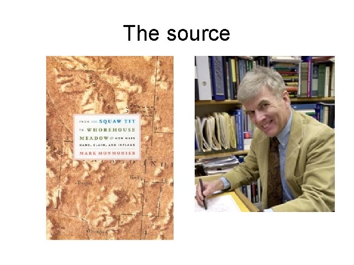 The source 