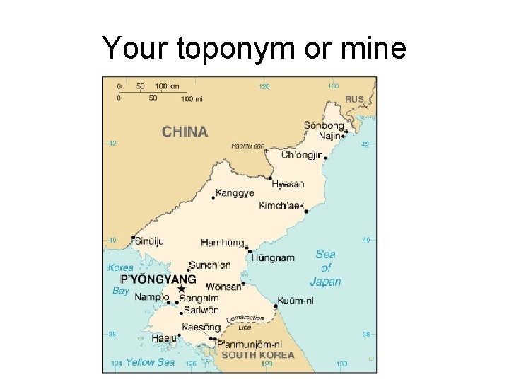 Your toponym or mine 