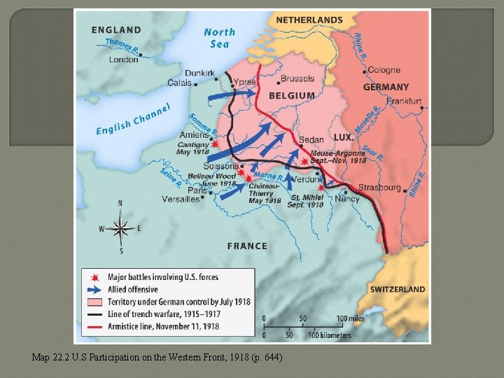 Map 22. 2 U. S Participation on the Western Front, 1918 (p. 644) 
