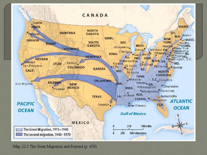 Map 22. 3 The Great Migration and Beyond (p. 650) 