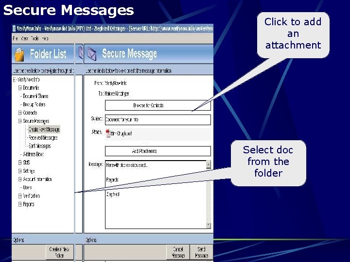 Secure Messages Click to add an attachment Select doc from the folder 