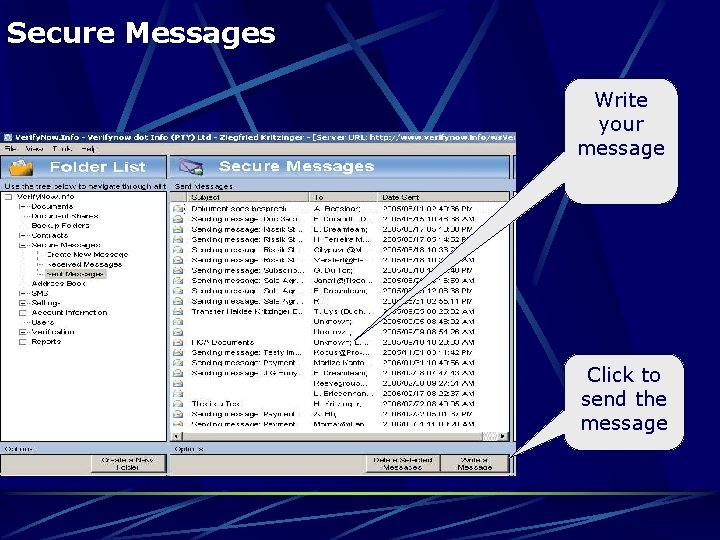 Secure Messages Write your message Click to send the message 