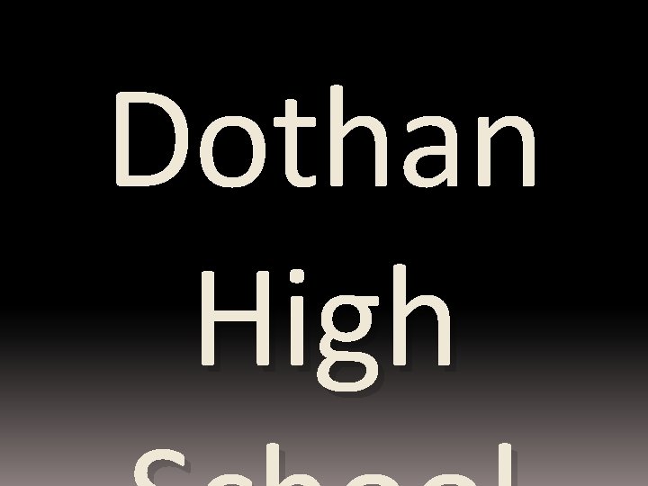 Dothan High 