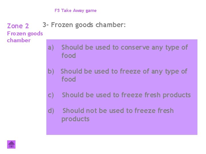 FS Take Away game Zone 2 3 - Frozen goods chamber: Frozen goods chamber