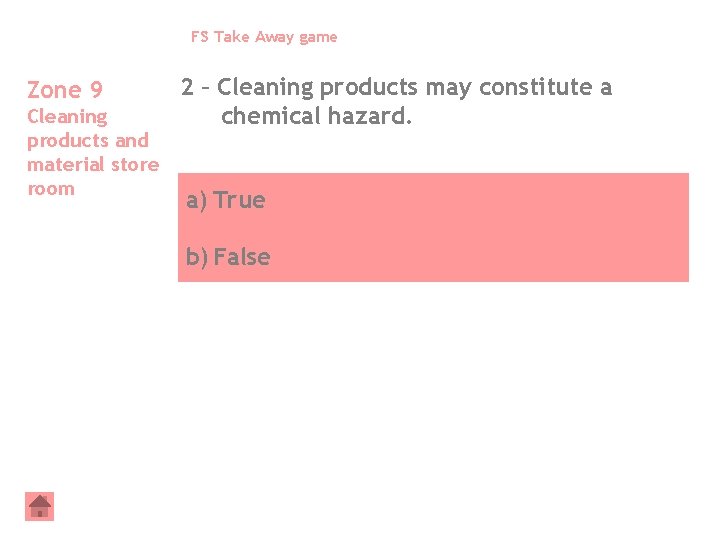 FS Take Away game Zone 9 Cleaning products and material store room 2 –