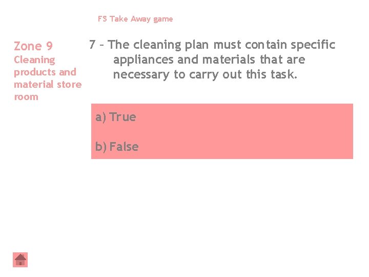 FS Take Away game Zone 9 Cleaning products and material store room 7 –