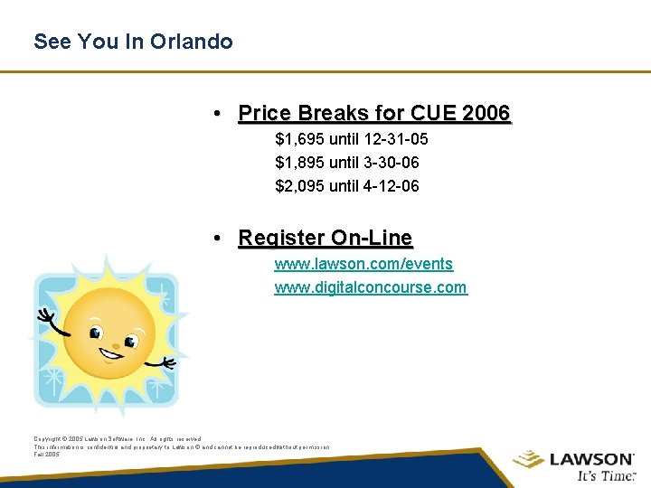 See You In Orlando • Price Breaks for CUE 2006 $1, 695 until 12