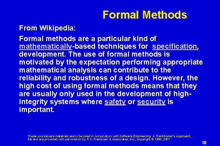 Software Process Models Waterfall Model There is no