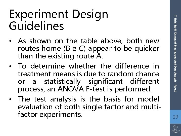  • As shown on the table above, both new routes home (B e