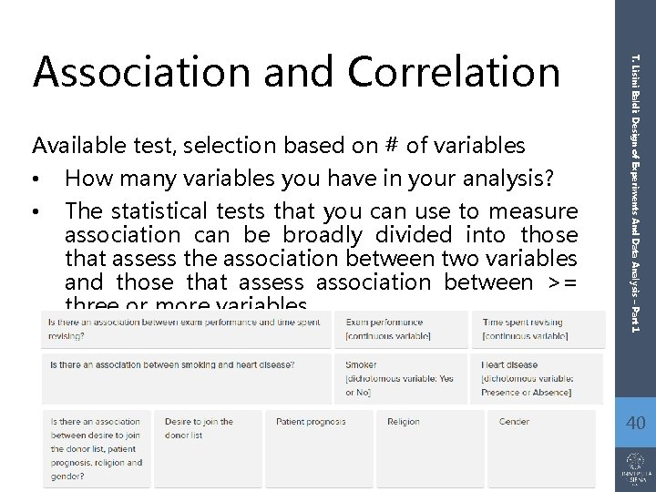 Available test, selection based on # of variables • How many variables you have
