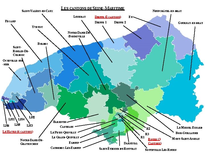 SAINT-VALÉRY-EN-CAUX LES CANTONS DE SEINE-MARITIME LUNERAY FÉCAMP DIEPPE (2 CANTONS) DIEPPE 1 NEUFCH TEL-EN-BRAY