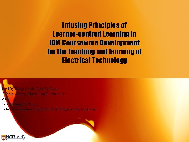 Infusing Principles of Learner-centred Learning in IDM Courseware Development for the teaching and learning