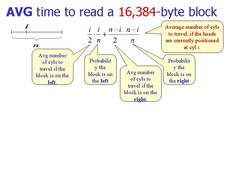 AVG time to read a 16, 384 -byte block Average number of cyls to