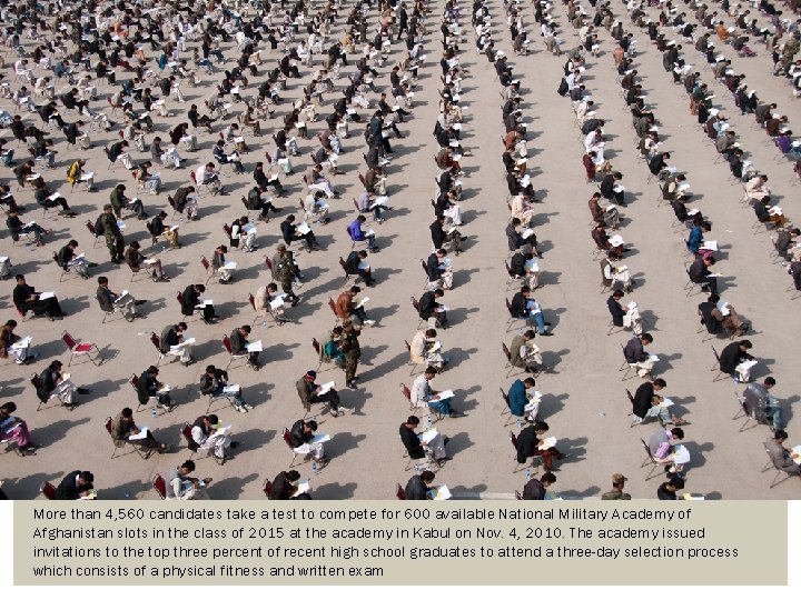 More than 4, 560 candidates take a test to compete for 600 available National