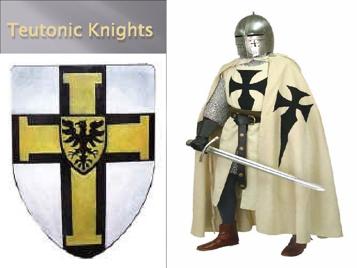 Teutonic Knights 