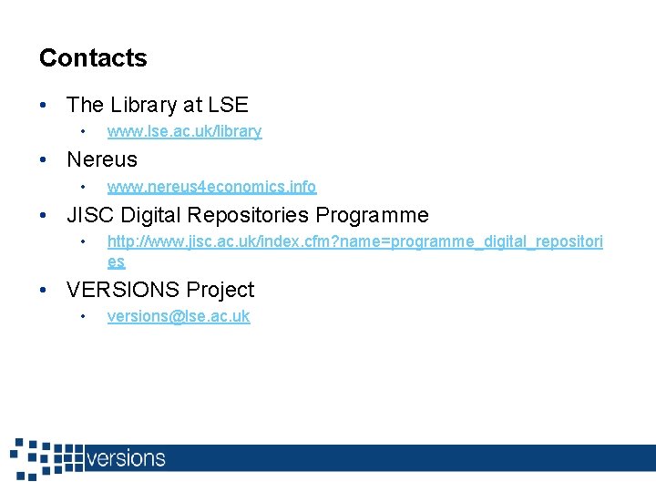 Contacts • The Library at LSE • www. lse. ac. uk/library • Nereus •