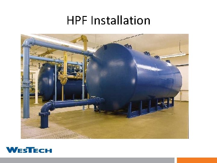 HPF Installation 