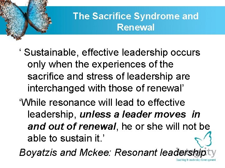 The Sacrifice Syndrome and Renewal ‘ Sustainable, effective leadership occurs only when the experiences