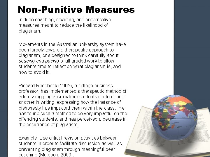 Non-Punitive Measures Include coaching, rewriting, and preventative measures meant to reduce the likelihood of