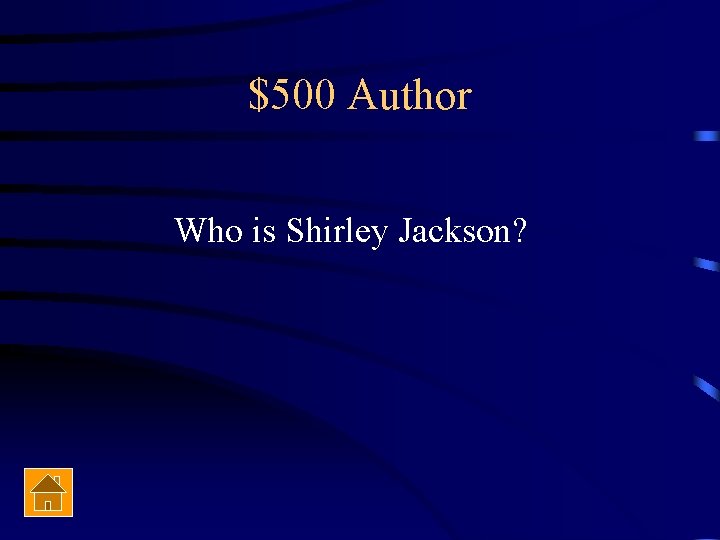 $500 Author Who is Shirley Jackson? 