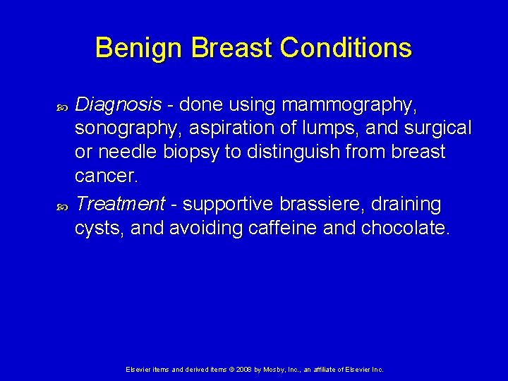 Benign Breast Conditions Diagnosis - done using mammography, sonography, aspiration of lumps, and surgical