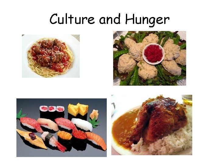 Culture and Hunger 