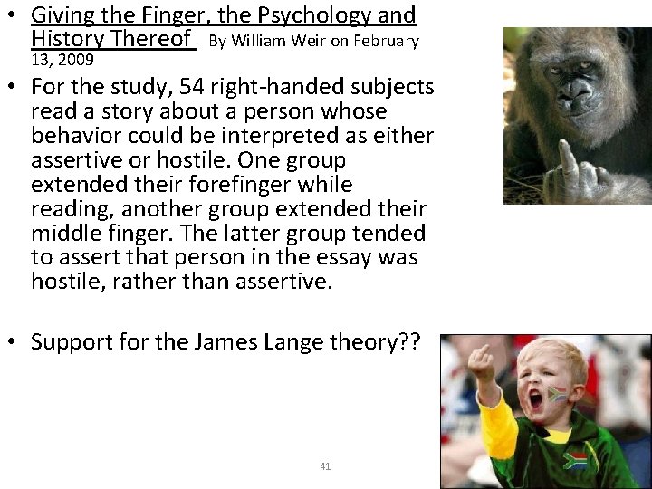  • Giving the Finger, the Psychology and History Thereof By William Weir on
