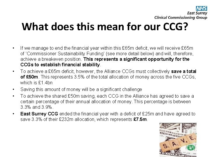 What does this mean for our CCG? • • • If we manage to