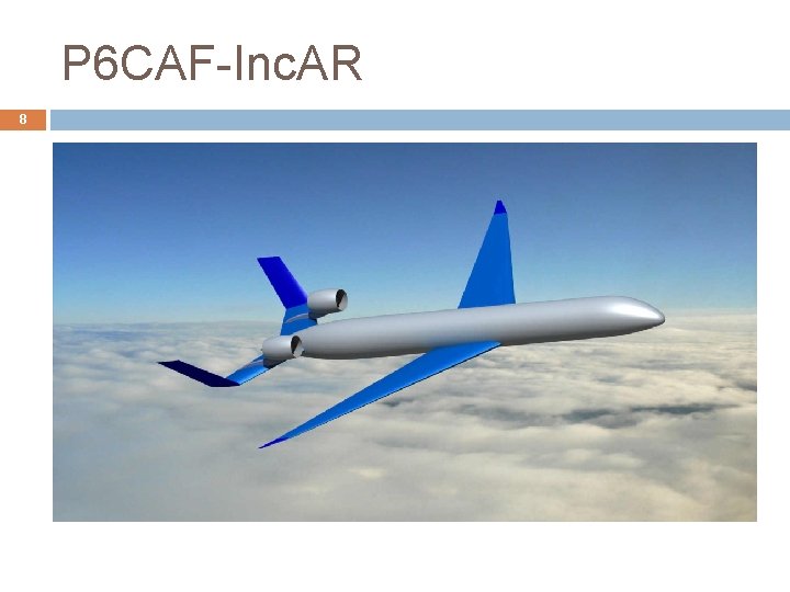 P 6 CAF-Inc. AR 8 P 6 CAF-Inc. AR 8