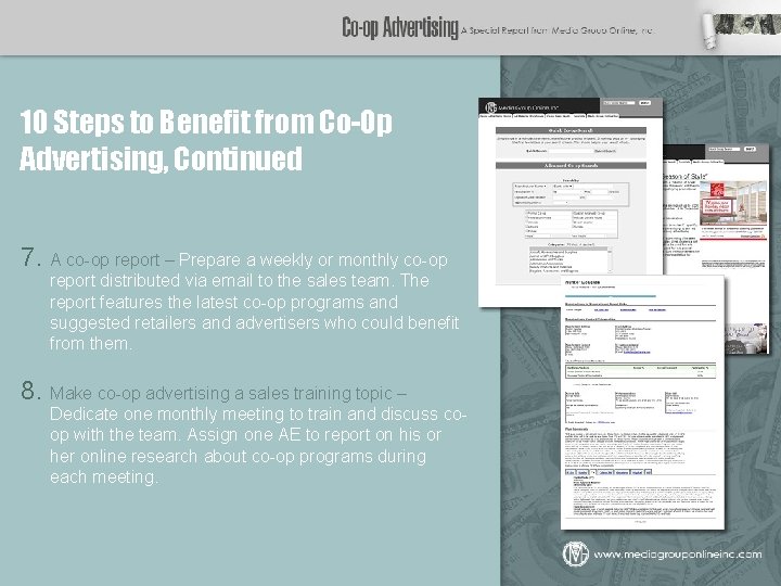 10 Steps to Benefit from Co-Op Advertising, Continued 7. A co-op report – Prepare