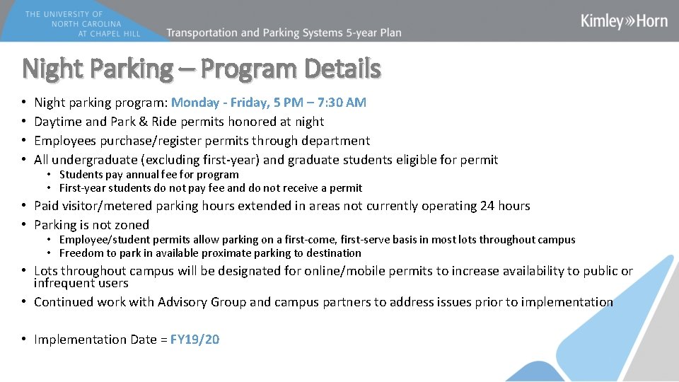 Night Parking – Program Details • • Night parking program: Monday - Friday, 5