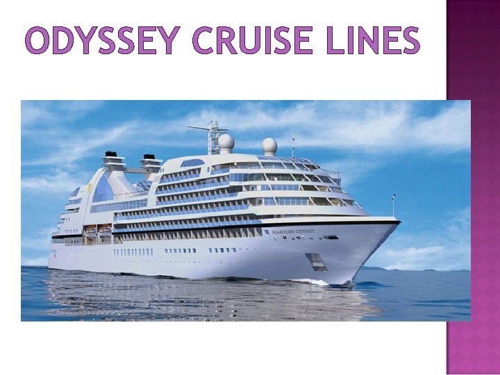 ODYSSEY CRUISE LINES 
