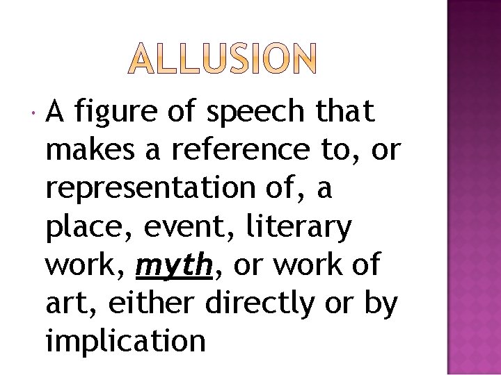  A figure of speech that makes a reference to, or representation of, a